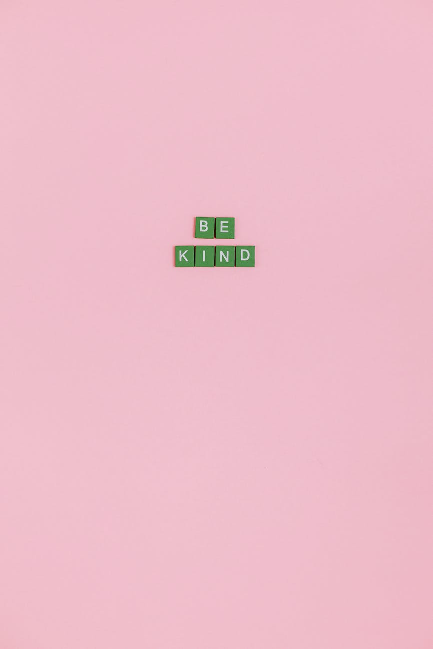 be kind words on pink background